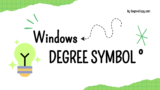 How To Type The Degree (°) Symbol On Windows 11